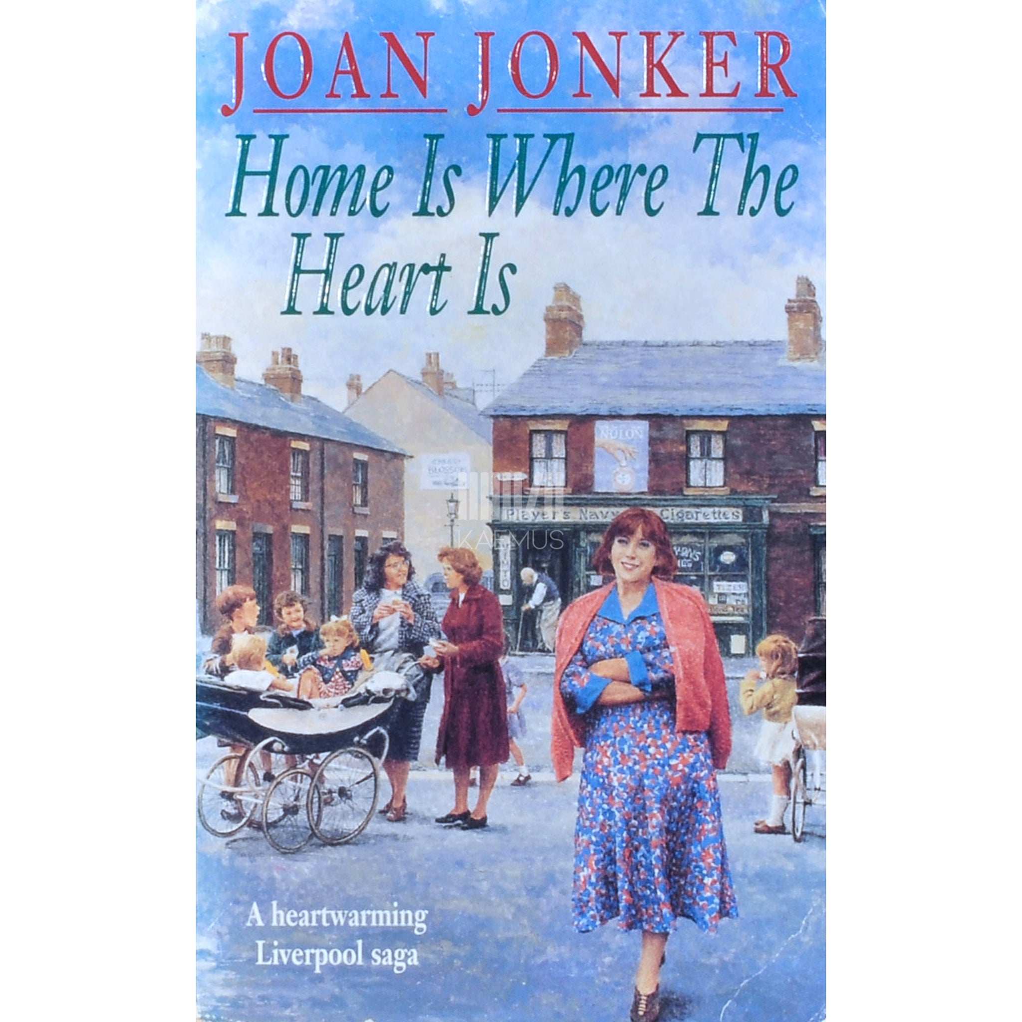 Joan Jonker Home Is Where The Heart Is