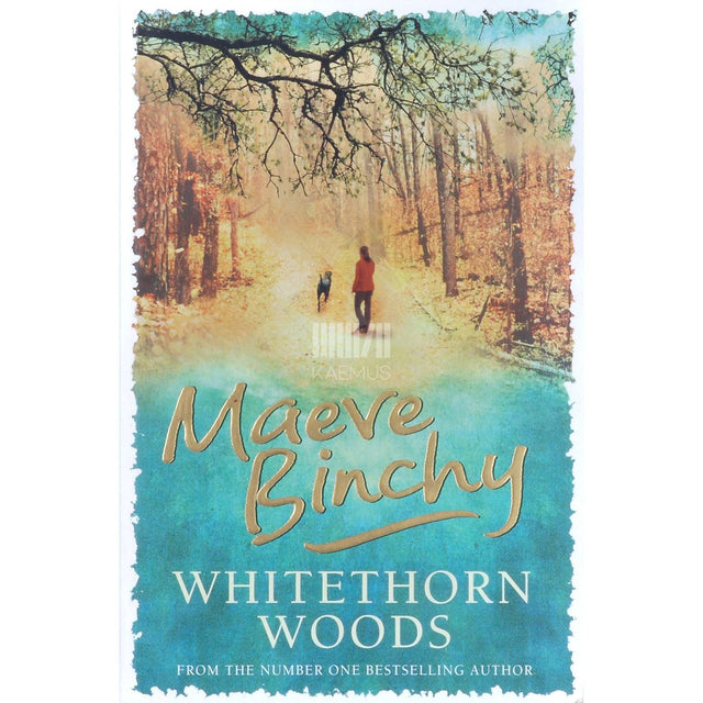 Maeve Binchy - Whitethorn Woods