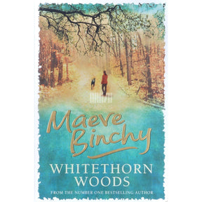 Maeve Binchy Whitethorn Woods