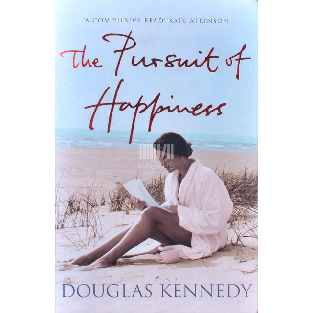 Douglas Kennedy - The Pursuit Of Happiness