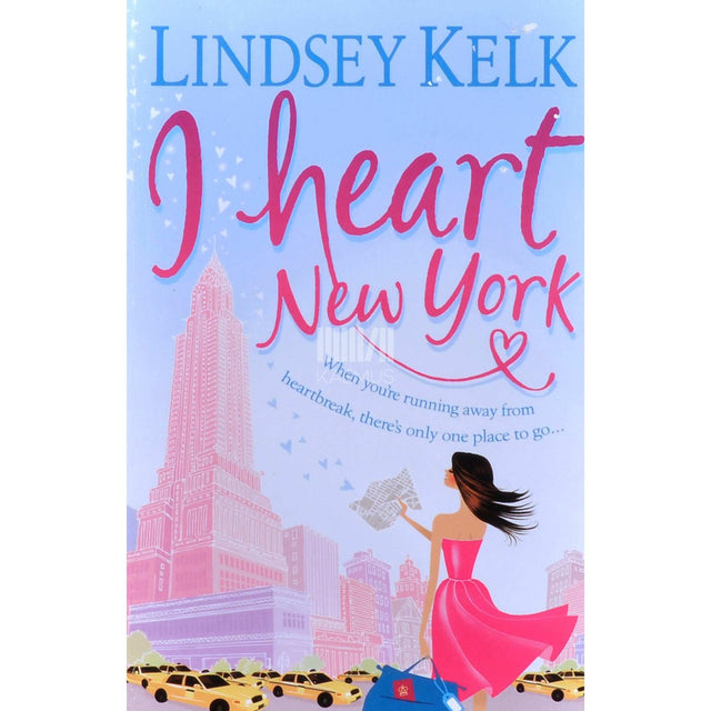 Lindsey Kelk - I Heart New York