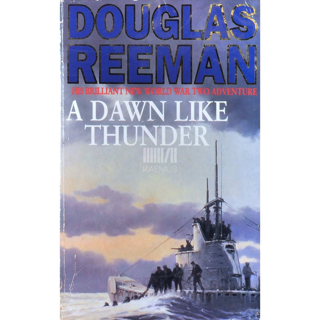 Douglas Reeman - A Dawn Like Thunder