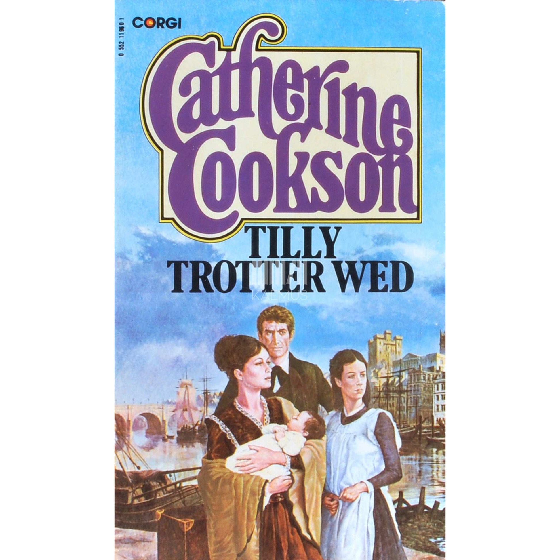 Catherine Cookson - Tilly Trotter Wed