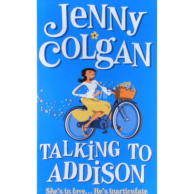 Jenny Colgan - Talking To Addison