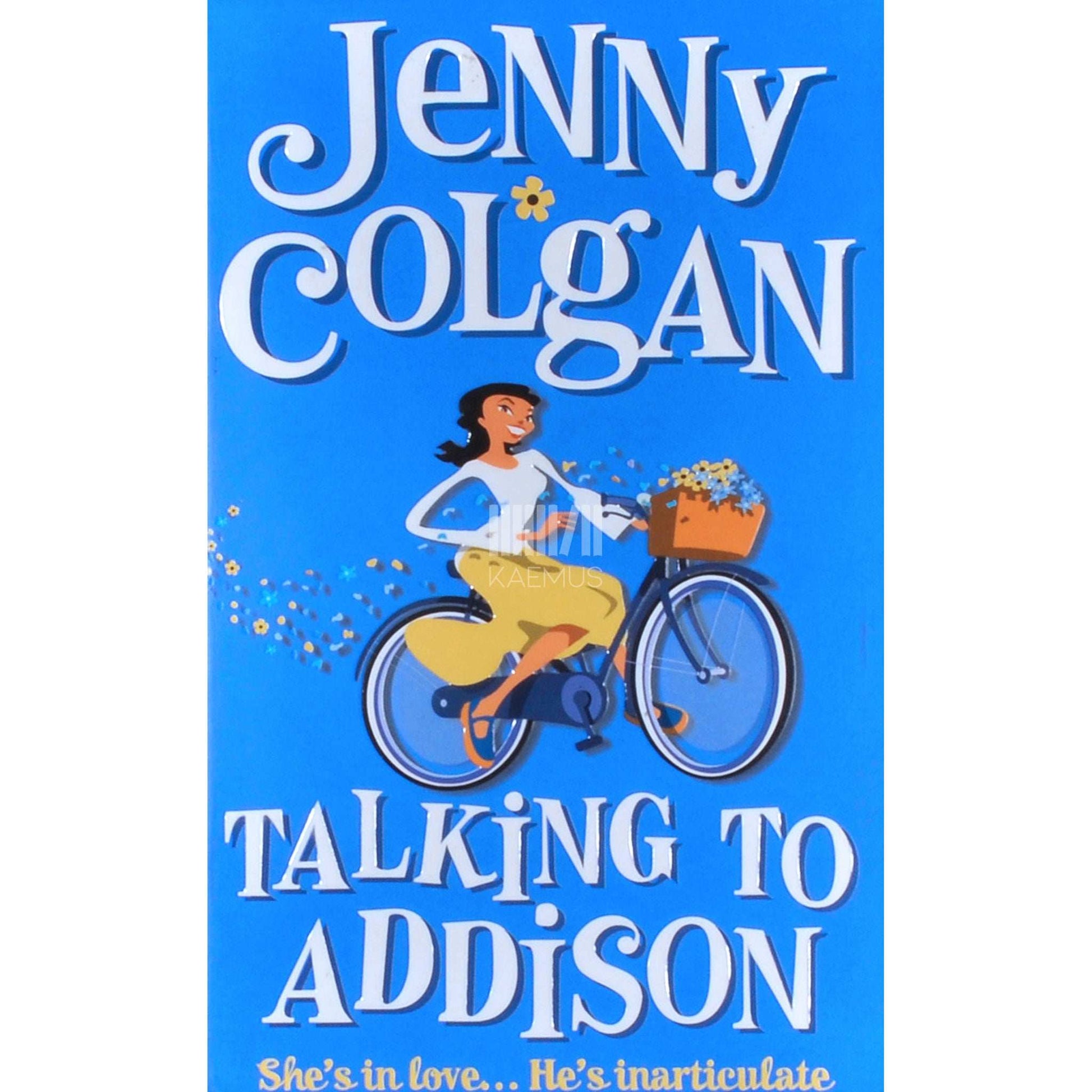 Jenny Colgan - Talking To Addison
