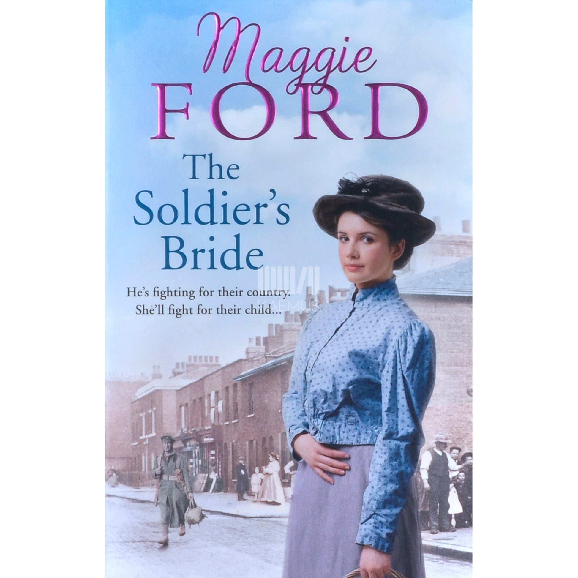 Maggie Ford - The Soldier's Bride