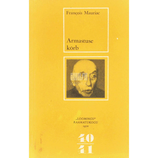 François Mauriac - Armastuse kõrb