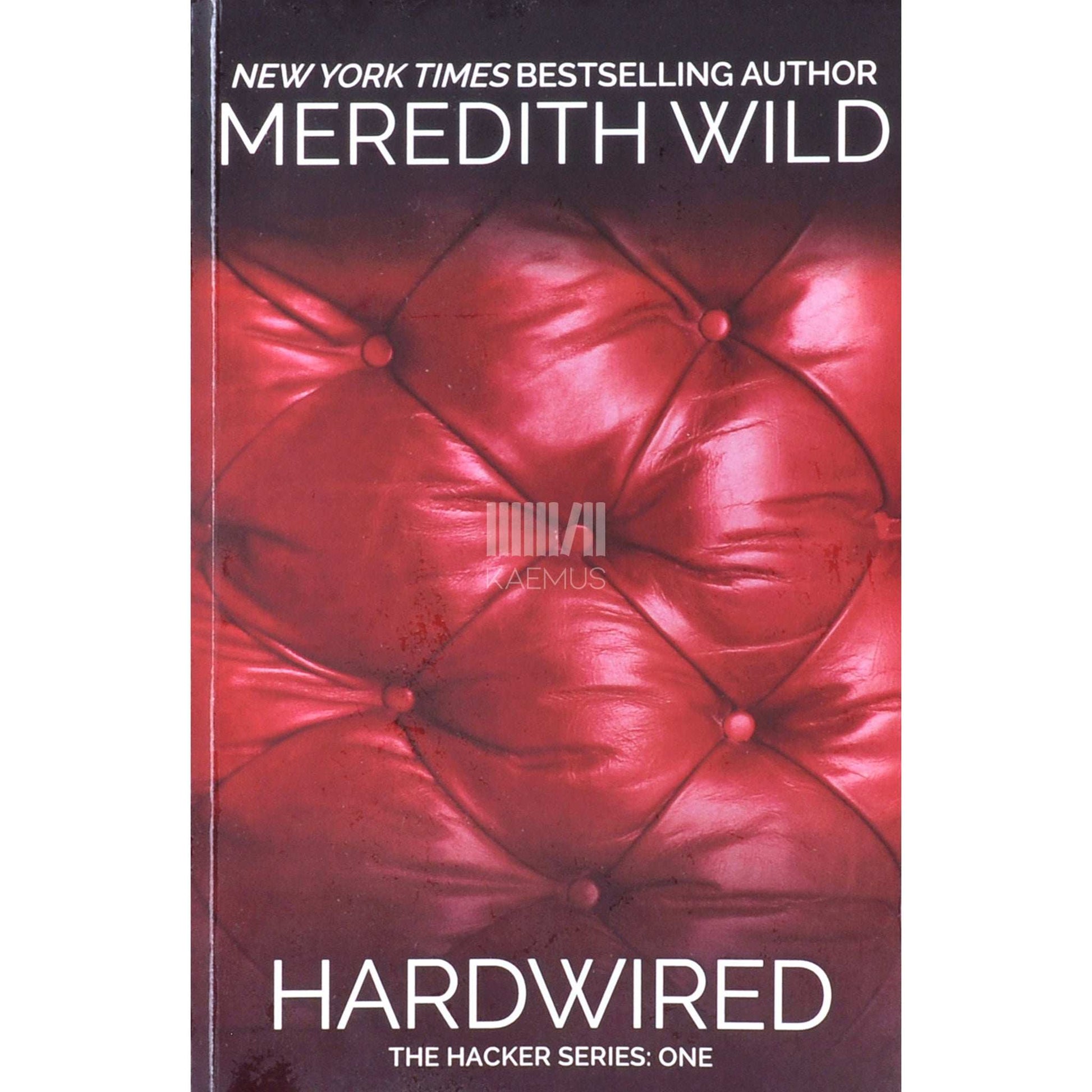 Meredith Wild - Hardwired: The Hacker Series: One