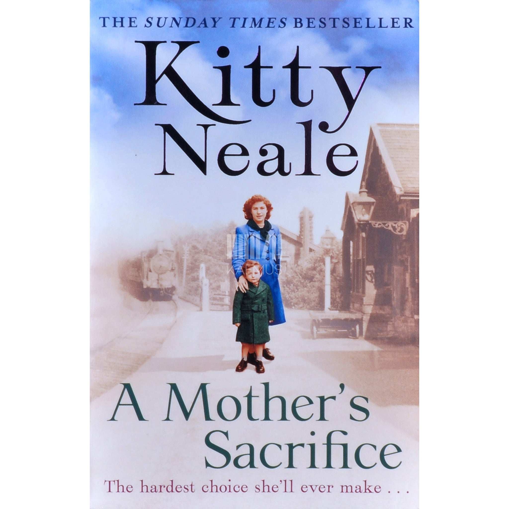Kitty Neale A Mother's Sacrifice