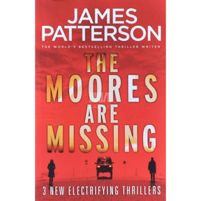 James Patterson The Moores Are Missing