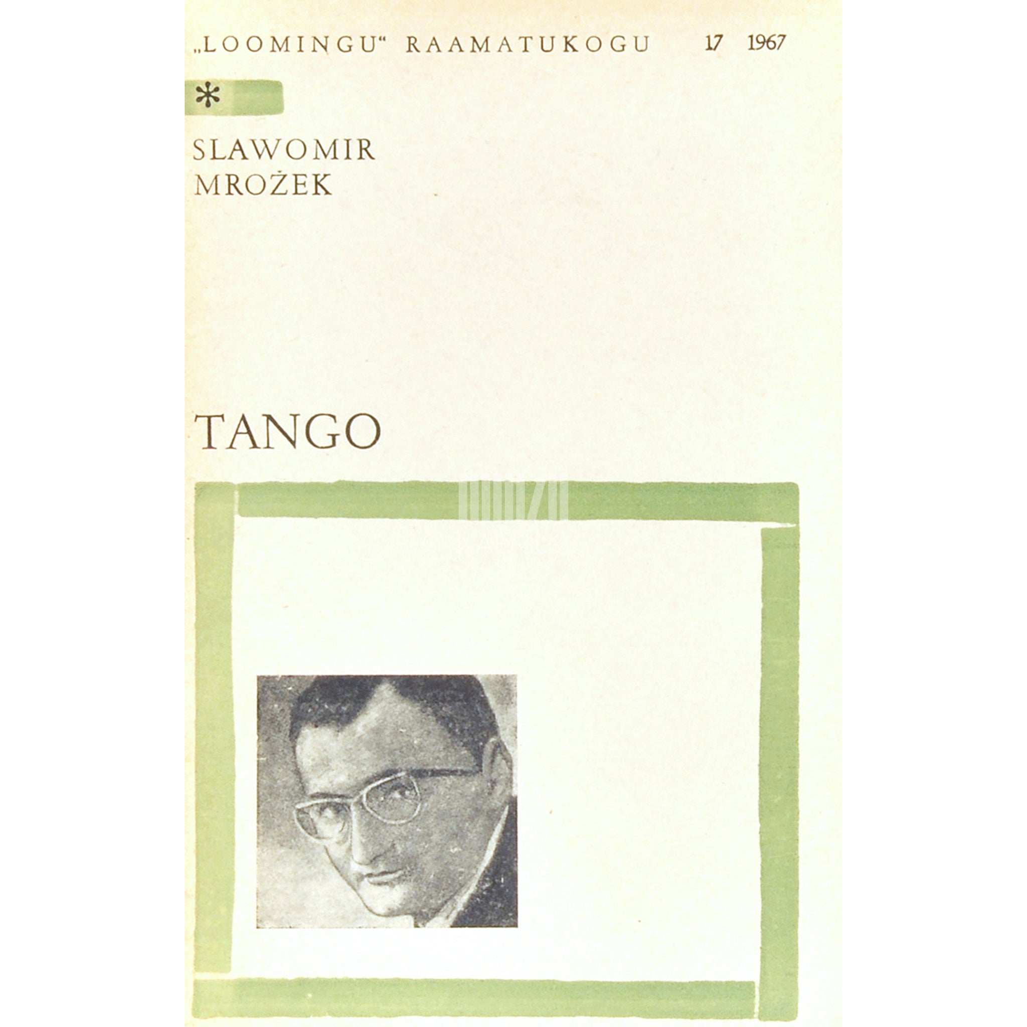 Sławomir Mrożek Tango. Draamateos kolmes vaatuses