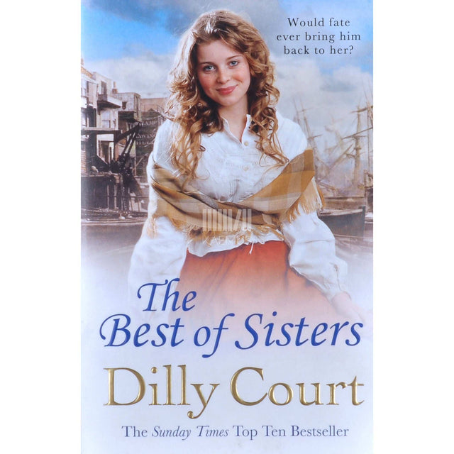 Dilly Court - The Best Of Sisters