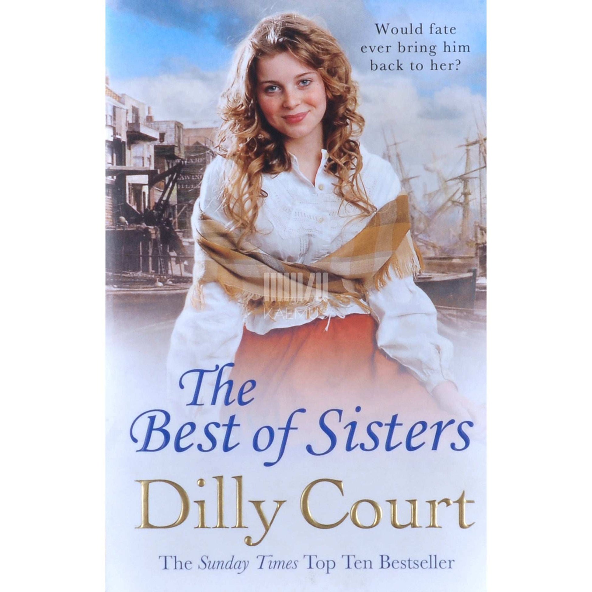 Dilly Court - The Best Of Sisters
