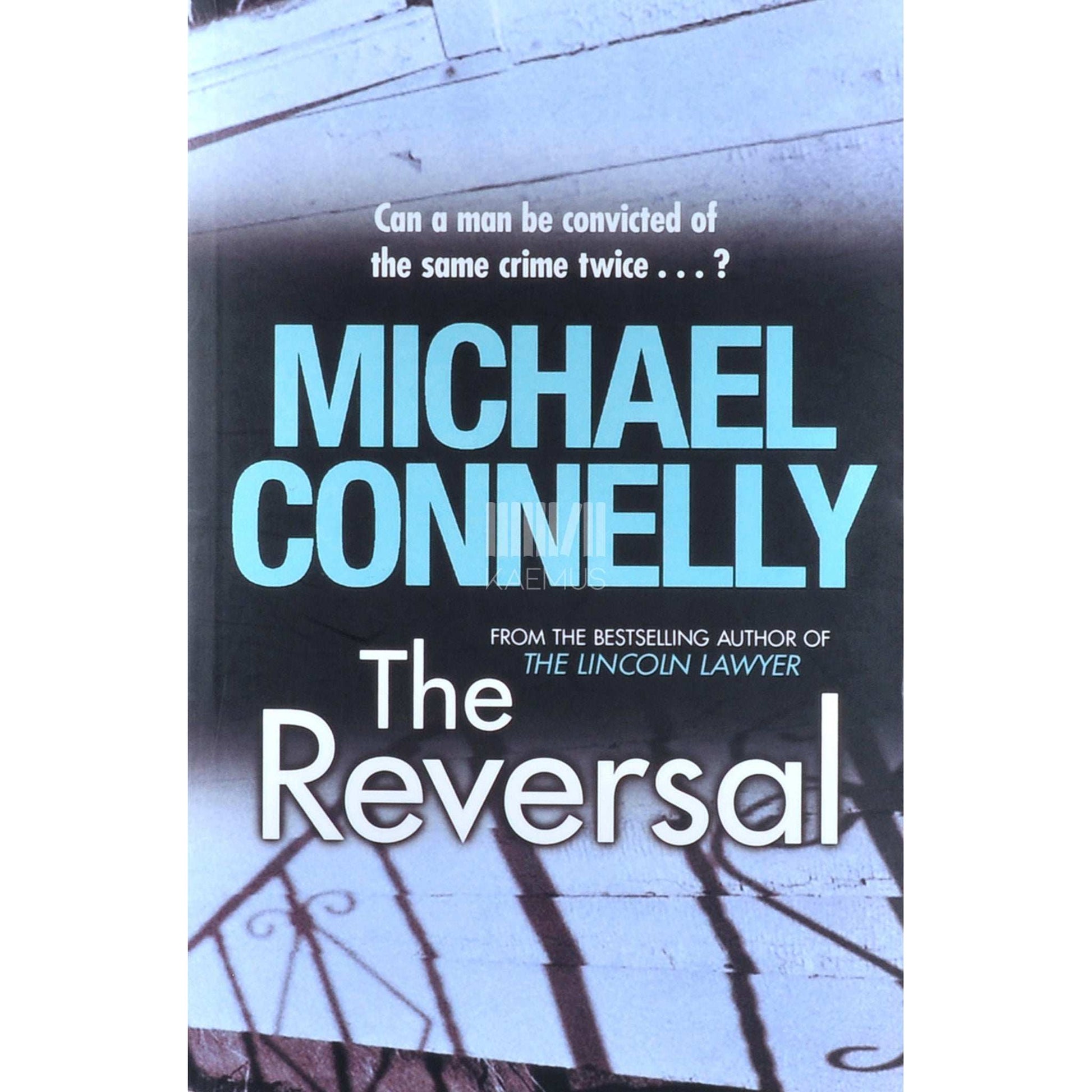 Michael Connelly - The Reversal