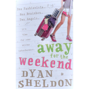 Dyan Sheldon Away For The Weekend