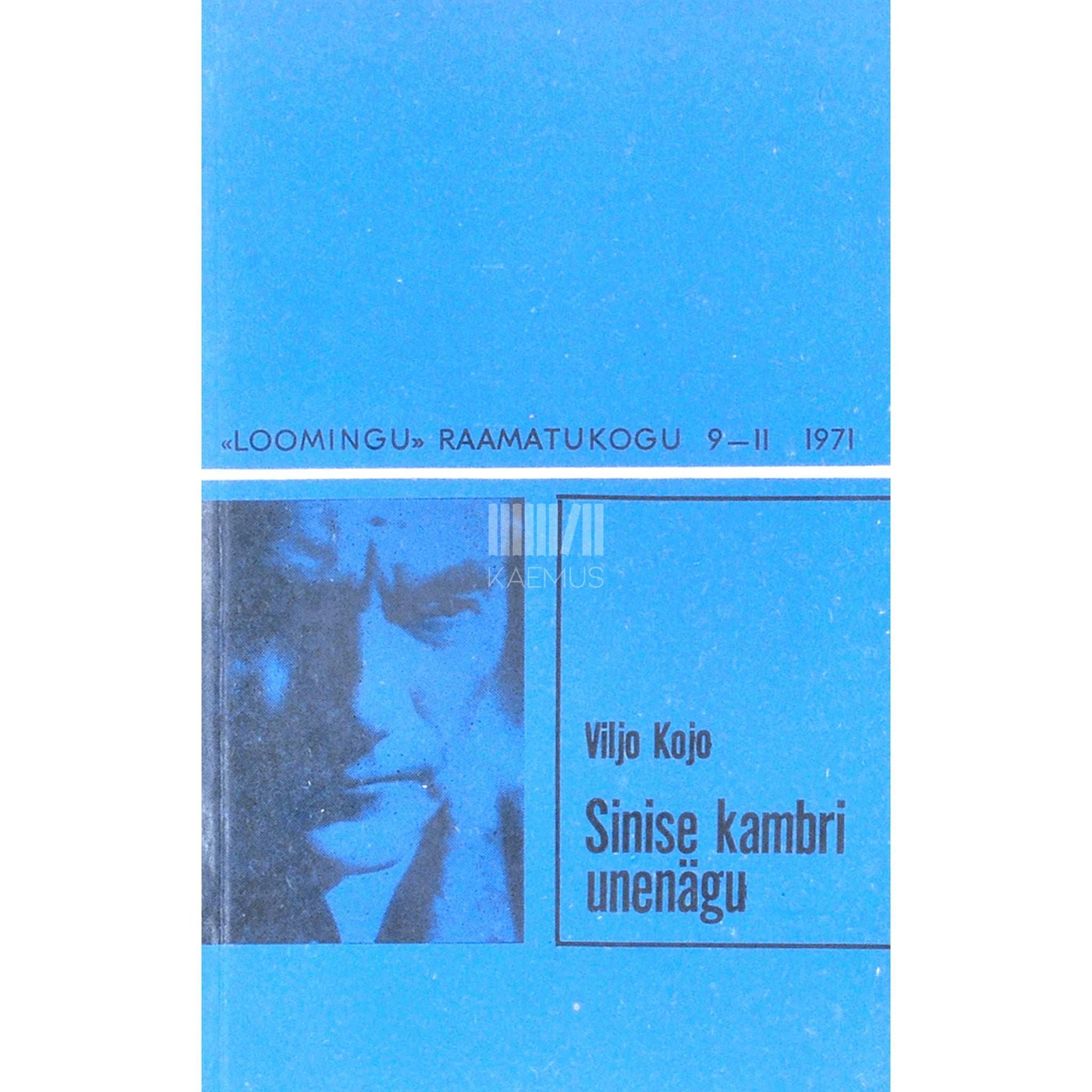 Viljo Kojo - Sinise kambri unenägu