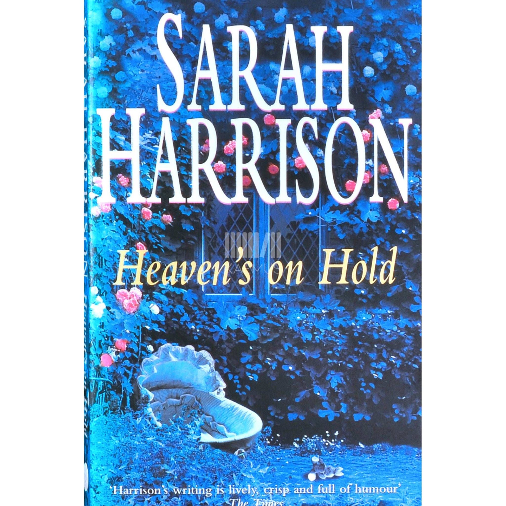 Sarah Harrison - Heaven's On Hold