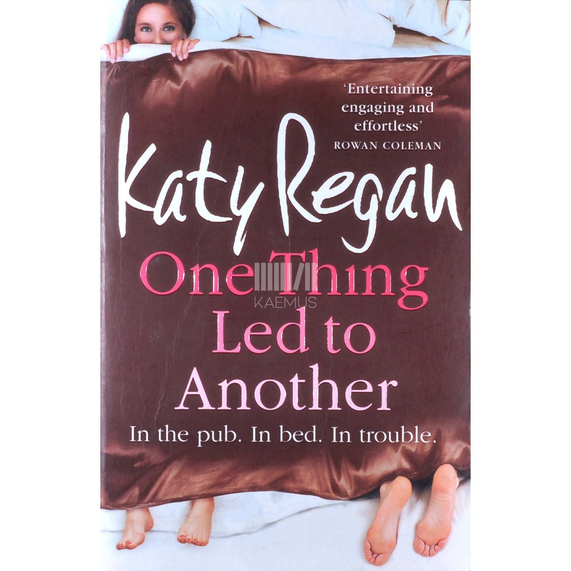 Katy Regan - One Thing Led To Another