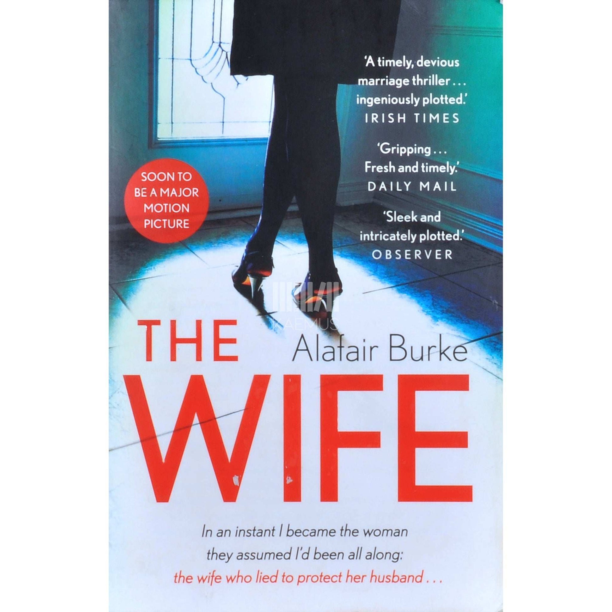 Alafair Burke - The Wife
