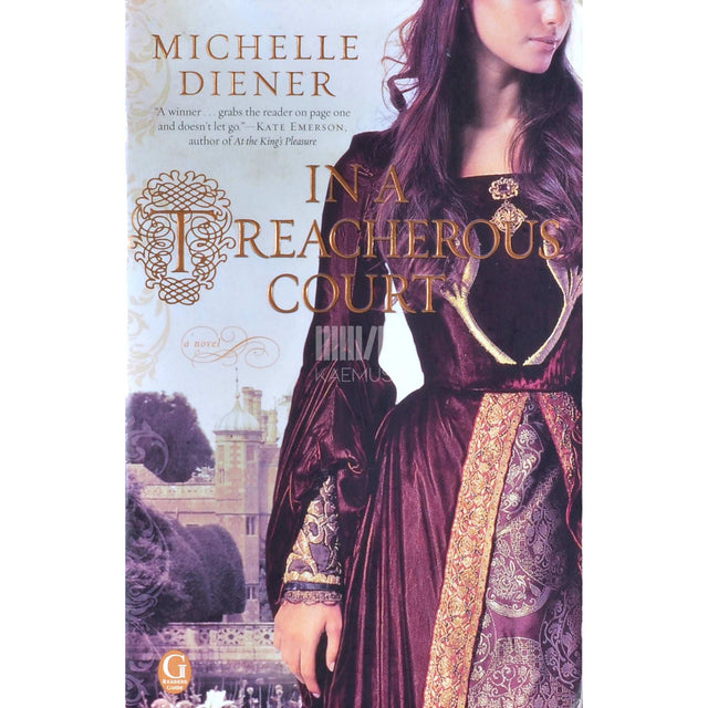 Michelle Diener - In A Treacherous Court