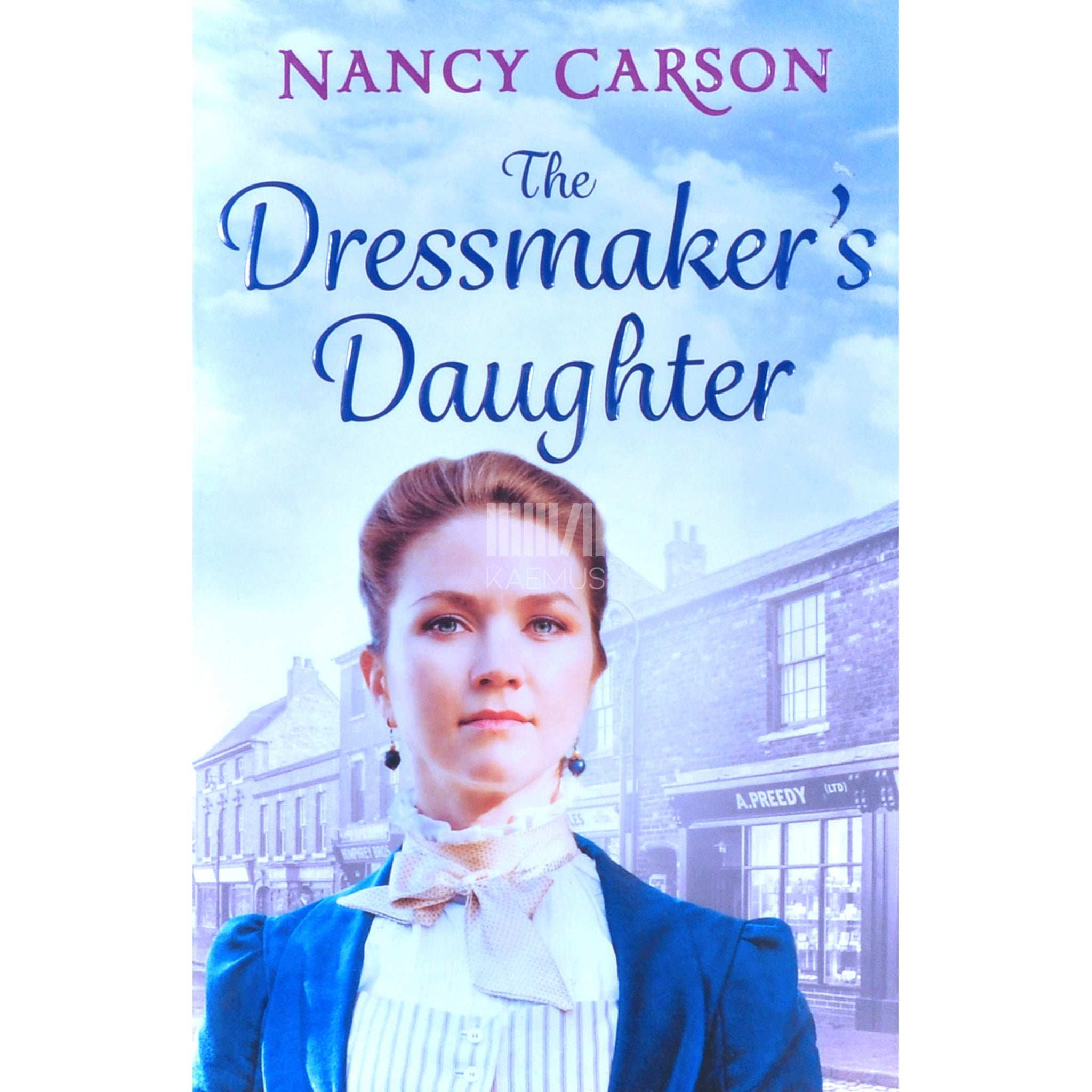 Nancy Carson The Dressmaker's Daughter