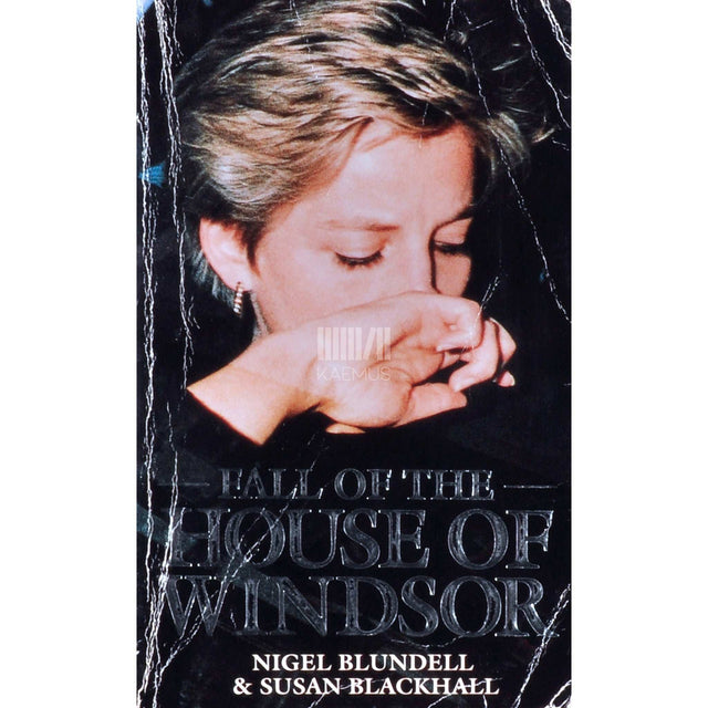 Nigel Blundell - Fall Of The House Of Windsor