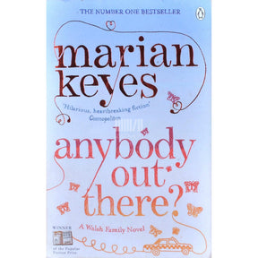 Marian Keyes Anybody Out There?