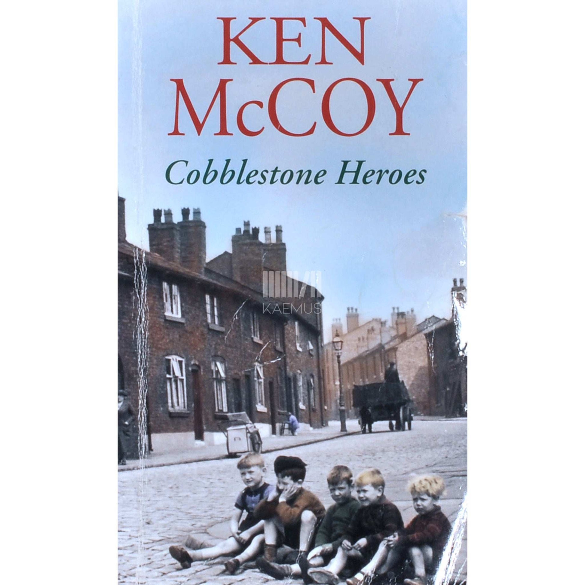 Ken McCoy - Cobblestone Heroes