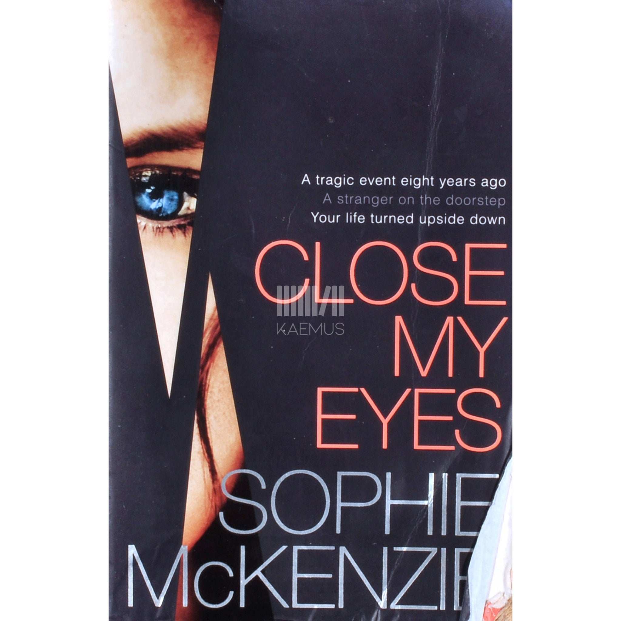 Sophie McKenzie Close My Eyes
