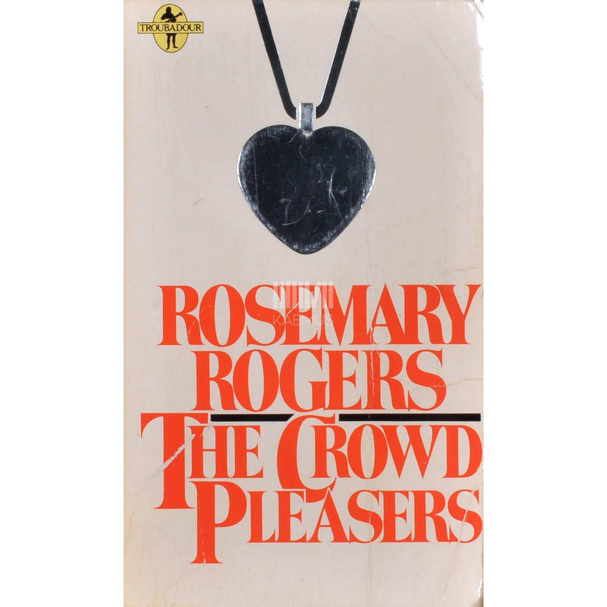 Rosemary Rogers - The Crowd Pleasers