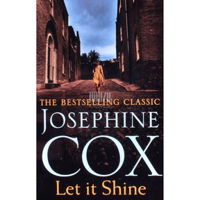 Josephine Cox Let It Shine