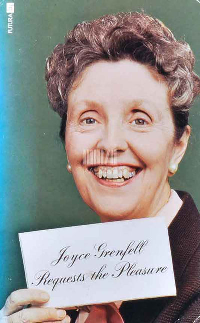 Joyce Grenfell Requests The Pleasure - Kaemus