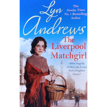 Lyn Andrews - The Liverpool Matchgirl