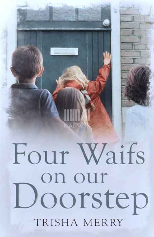 Four Waifs On Our Doorstep - Kaemus