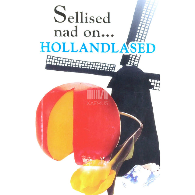 Rodney Bolt - Sellised nad on... hollandlased