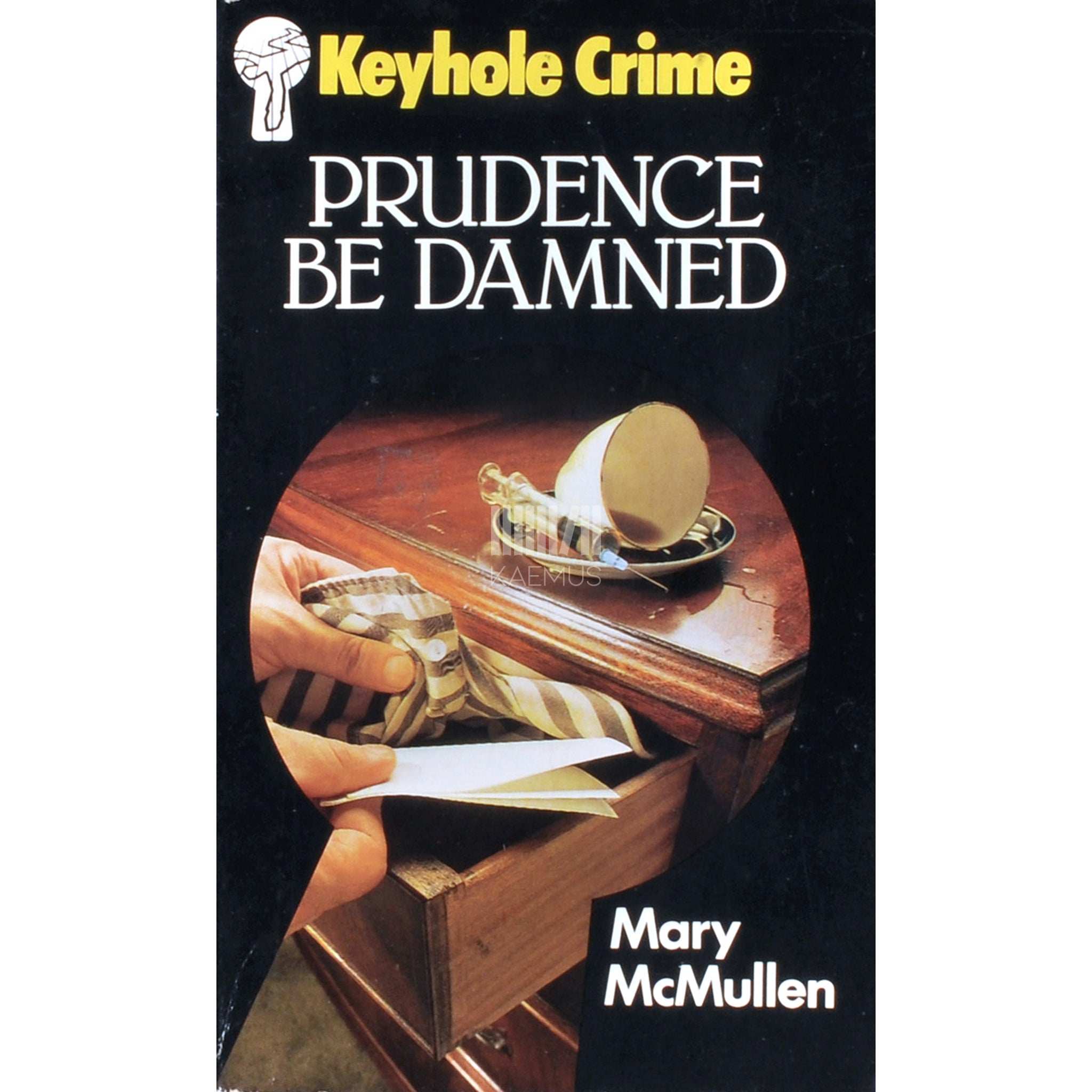 Mary McMullen Prudence Be Damned