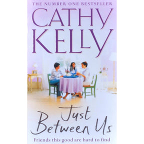 Cathy Kelly Just Between Us