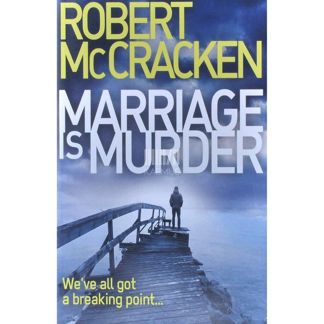 Robert McCracken - Marriage Is Murder