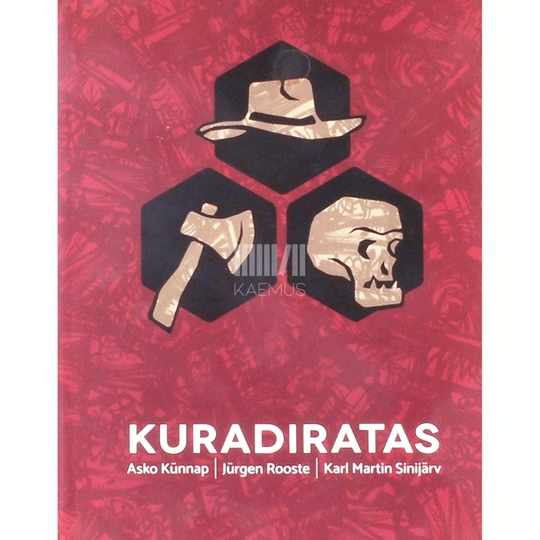 Asko Künnap, Jürgen Rooste, Karl Martin Sinijärv - Kuradiratas