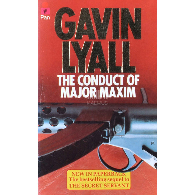 Gavin Lyall - The Conduct Of Major Maxim