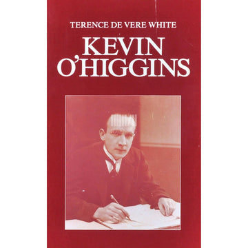 Terence De Vere White - Kevin O'Higgins
