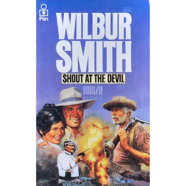 Wilbur Smith - Shout At The Devil