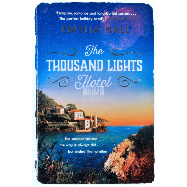 Emylia Hall - The Thousand Lights Hotel