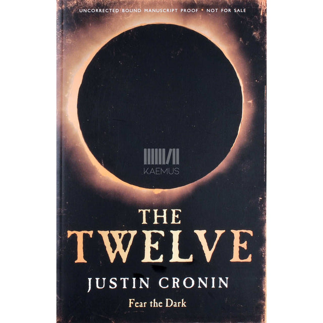 Justin Cronin - The Twelve