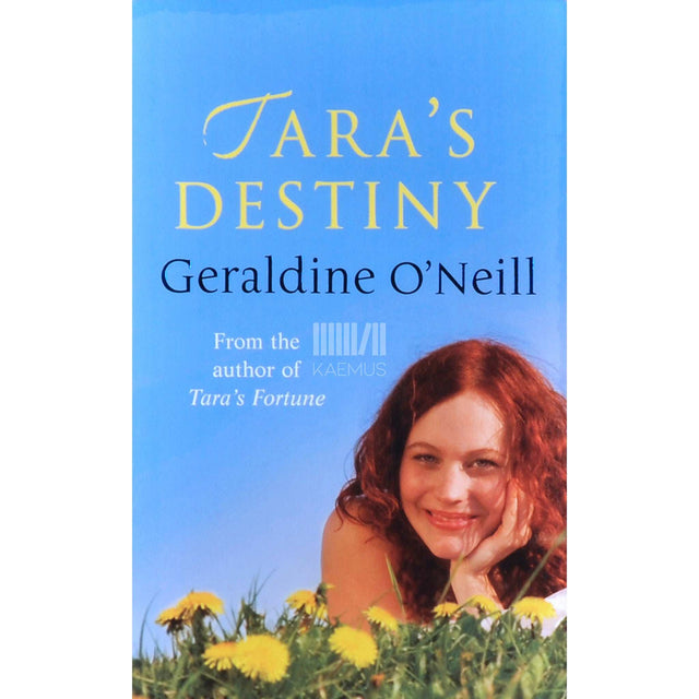 Geraldine O'Neill - Tara's Destiny