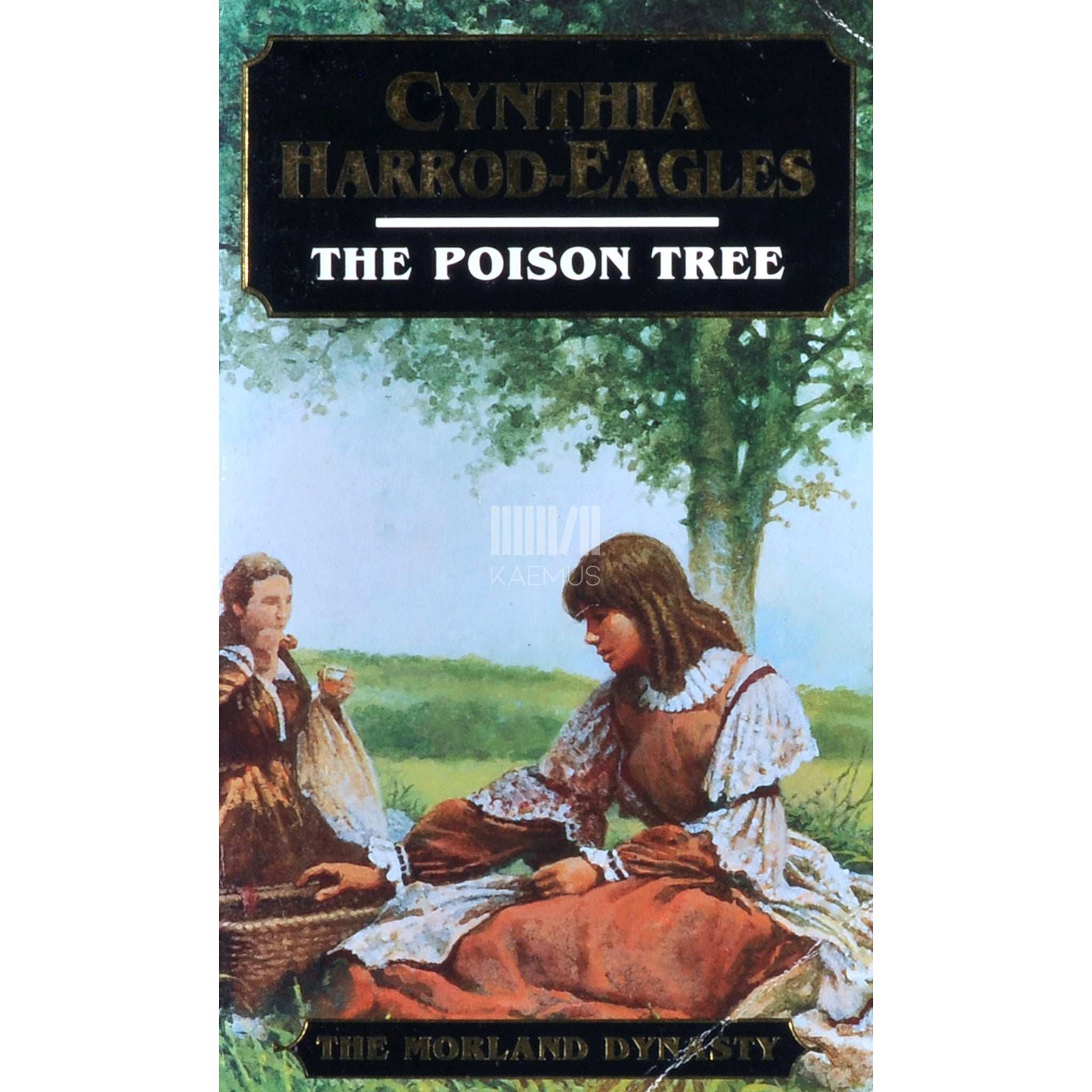 Cynthia Harrod-Eagles The Poison Tree. Morland Dynasty
