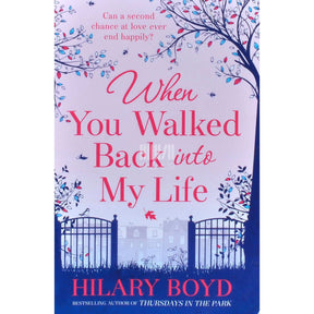Hilary Boyd When You Walked Back Into My Life