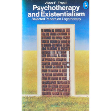 Dr. Viktor E. Frankl - Psychotherapy And Existentialism