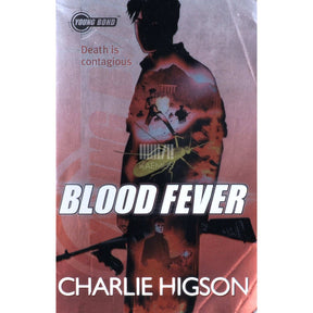 Charlie Higson Young Bond: Blood Fever