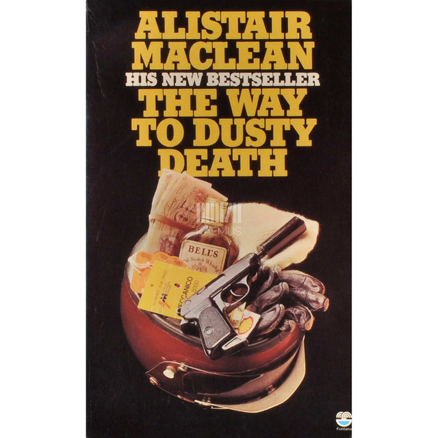 Alistair MacLean - The Way To Dusty Death